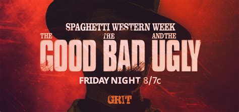 Its lineup consists mostly of classic Westerns from the 1930s through the 1950s. . Grit tv schedule
